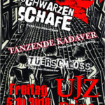 Die Schwarzen Schafe + Tanzende Kadaver + Türschloss